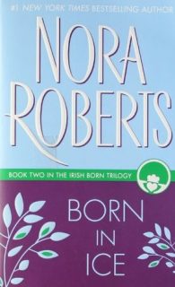 Born In Ice by Nora Roberts