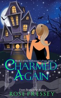 Charmed Again by Rose Pressey