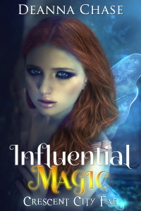 Influential Magic by Deanna Chase