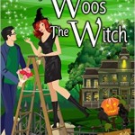The Professor Woos the Witch by Kristen Painter