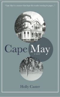 Cape May by Holly Caster