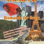 Diamonds for Drugs