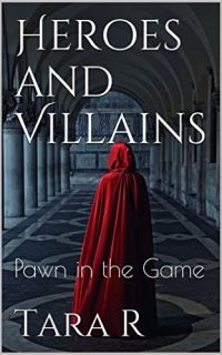 Pawn in the Game by Tara R