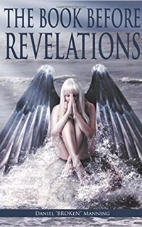 The Book Before Revelations by Daniel Manning