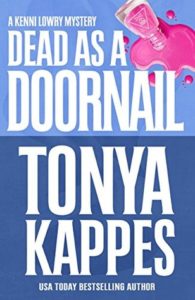 Dead as a Doornail by Tonya Kappes