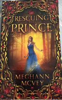 Rescuing the Prince by Meghann McVey