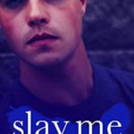 Slay Me by Louise Cypress