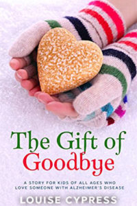The Gift of Goodbye by Louise Cypress