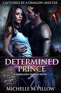 Determined Prince by Michelle M. Pillow