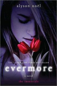 Evermore by Alyson Noel