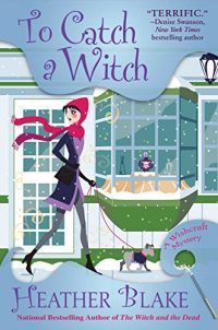 To Catch a Witch by Heather Blake