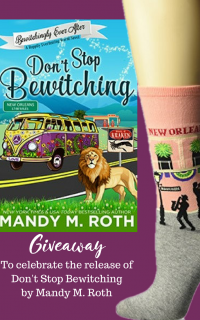 Giveaway of Don’t Stop Bewitching by Mandy M. Roth