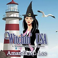 Witchin’ USA by Amanda M. Lee