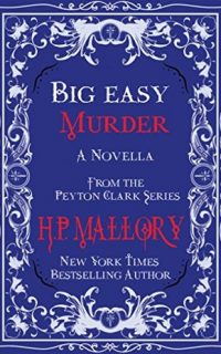 Big Easy Murder by H. P. Mallory
