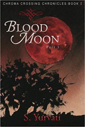 Blood Moon Part 1 S. Yurvati