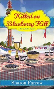 Killed on Blueberry Hill by Sharon Farrow