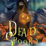 Dead Spooky by Boone Brux