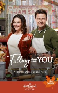 Falling for You (Hallmark Fall Harvest Movie 2018)