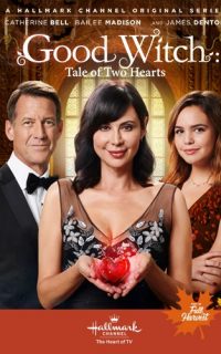 Good Witch: Tale of Two Hearts (Hallmark Fall Harvest Movie 2018)