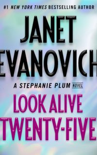 Look Alive Twenty-Five by Janet Evanovich