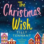 The Christmas Wish by Tilly Tennant