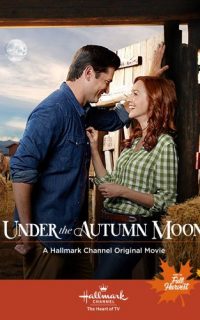 Under the Autumn Moon (Hallmark Fall Harvest Movie 2018)