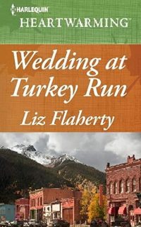 Wedding at Turkey Run by Liz Flaherty