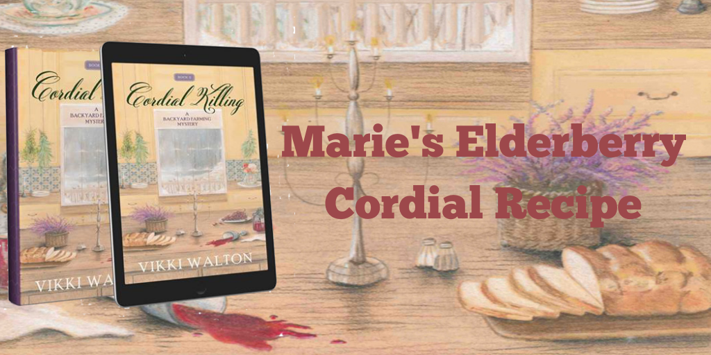 Marie's Elderberrry Cordial Recipe