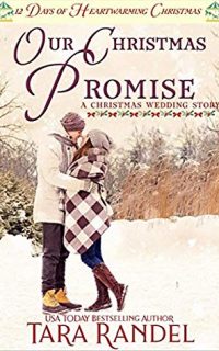 Our Christmas Promise by Tara Randel