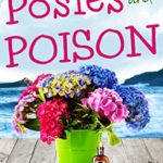 Posies and Poison by Wendy Meadows