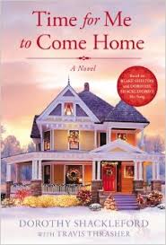 Time For Me To Come Home For Christmas by Dorothy Shakleford