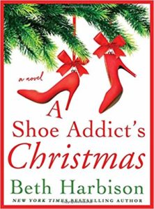 A Shoe Addict;s Christmas by Beth Harbison