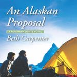 An Alaskan Proposal by Beth Carpenter