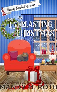 An Everlasting Christmas by Mandy M. Roth