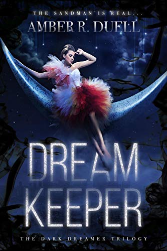 Dream Keeper by Amber R. Duell