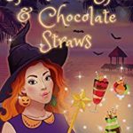 Grimoires, Spas and Chocolate Straws