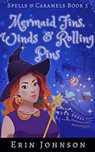 Mermaid Fins, Winds & Rolling Pins