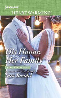 His Honor, Her Family by Tara Randel