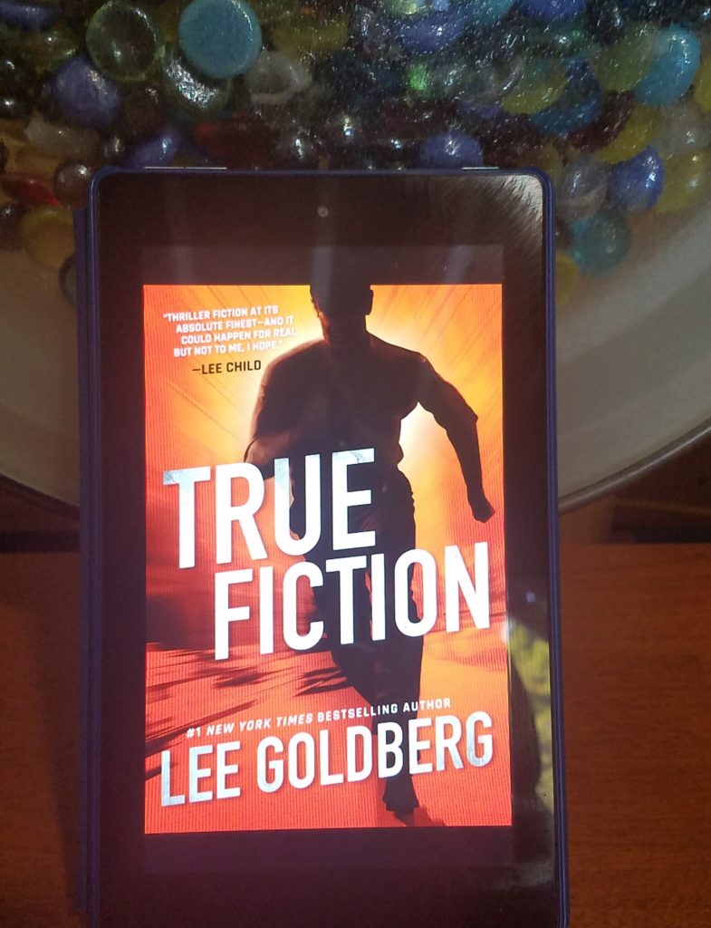 True Fiction by Lee Goldberg - Baroness' Book Trove