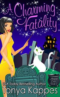 A Charming Fatality by Tonya Kappes