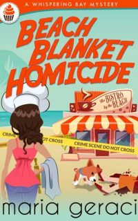 Beach Blanket Homicide by Maria Geraci