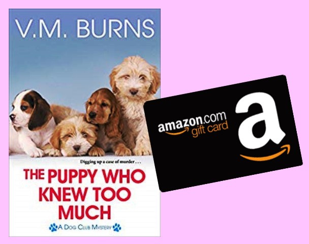 PUPPY WHO KNEW TOO MUCH GIVEAWAY
