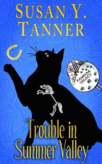 Trouble in Summer Valley by Susan Y. Tanner