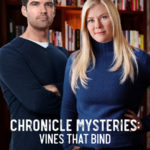Chronicle Mysteries Vines That Bind Poster 2019