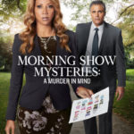 Morning Show Mystery A Murder in Mind Poster 2019