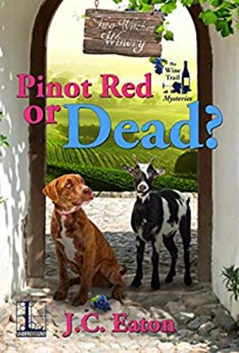 Pinot Red or Dead by JC Eaton