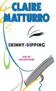Skinny-Dipping by Claire Matturro