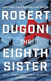 The Eighth Sister by Robert Dugoni 