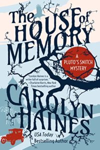 The House of Memory by Carolyn Haines