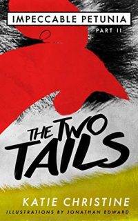The Two Tails by Katie Christine